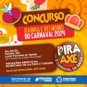 Concurso Rainha e Rei Momo 2024 do “Pira Axé - O Carnaval da Bahia”.