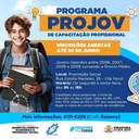 Já estão abertas as inscrições para a próxima turma do Projov, o programa de capacitação profissional para jovens entre 15 e 17 anos.